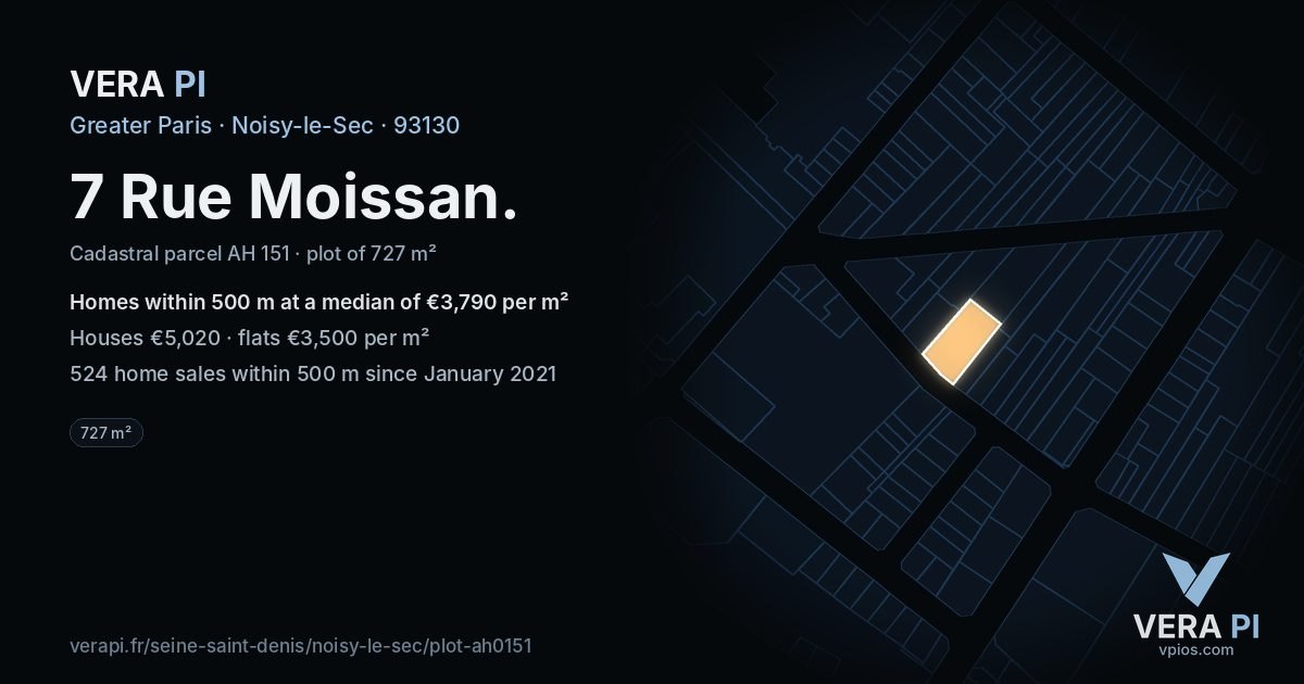 7 Rue Moissan, Noisy-le-Sec at night – the plot lit, the parcels around coloured by the prices near them