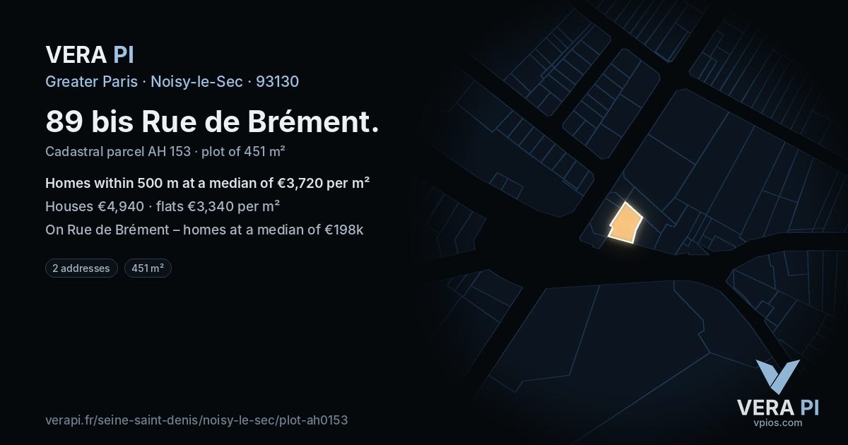 89 bis Rue de Brément, Noisy-le-Sec at night – the plot lit, the parcels around coloured by the prices near them