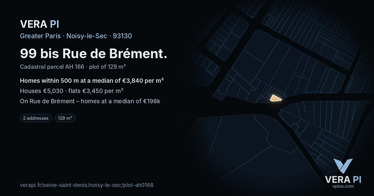 99 bis Rue de Brément, Noisy-le-Sec at night – the plot lit, the parcels around coloured by the prices near them