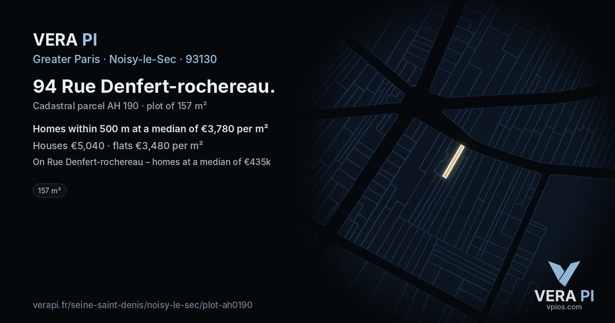 94 Rue Denfert-rochereau, Noisy-le-Sec at night – the plot lit, the parcels around coloured by the prices near them