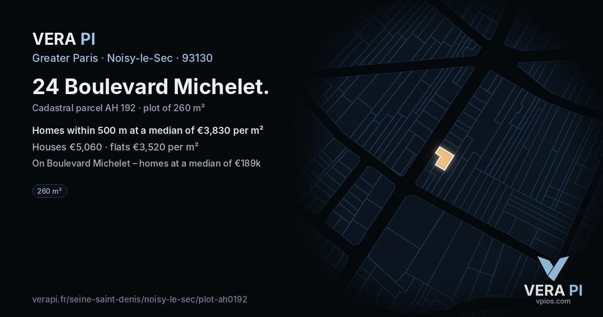 24 Boulevard Michelet, Noisy-le-Sec at night – the plot lit, the parcels around coloured by the prices near them