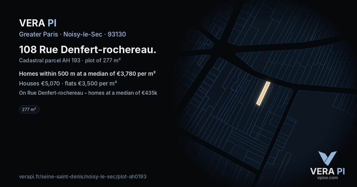 108 Rue Denfert-rochereau, Noisy-le-Sec at night – the plot lit, the parcels around coloured by the prices near them
