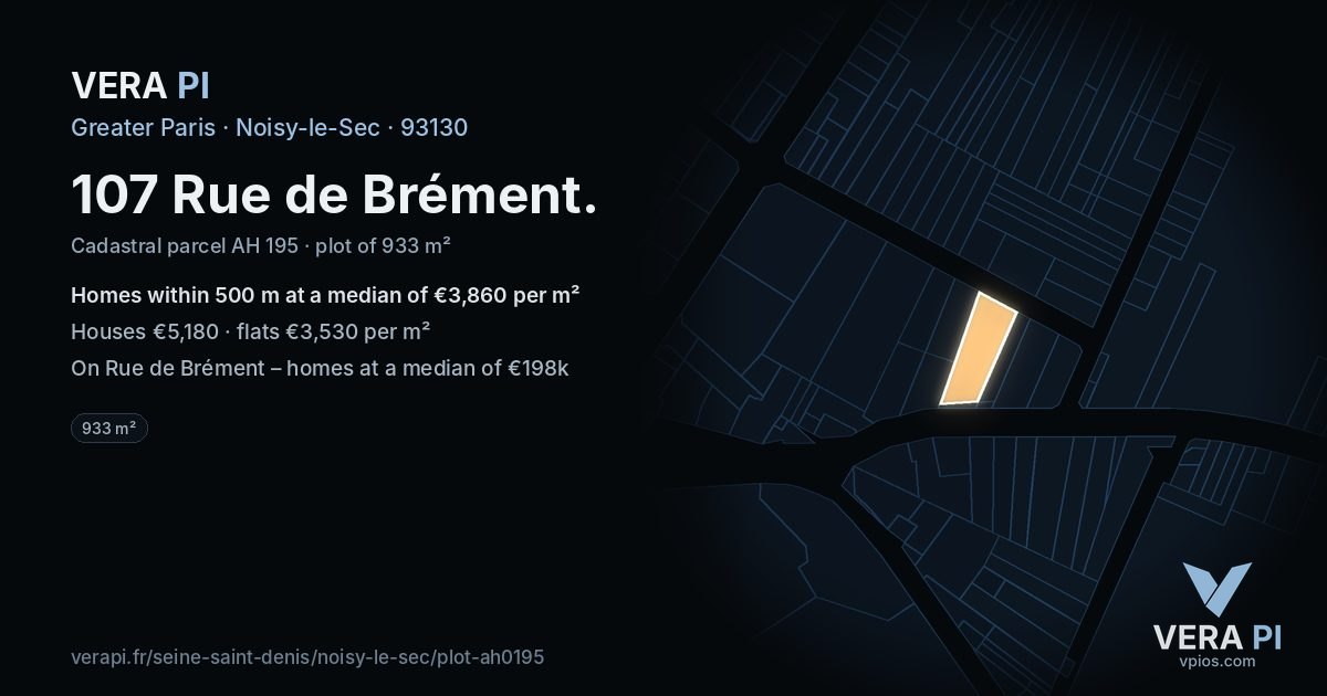 107 Rue de Brément, Noisy-le-Sec at night – the plot lit, the parcels around coloured by the prices near them
