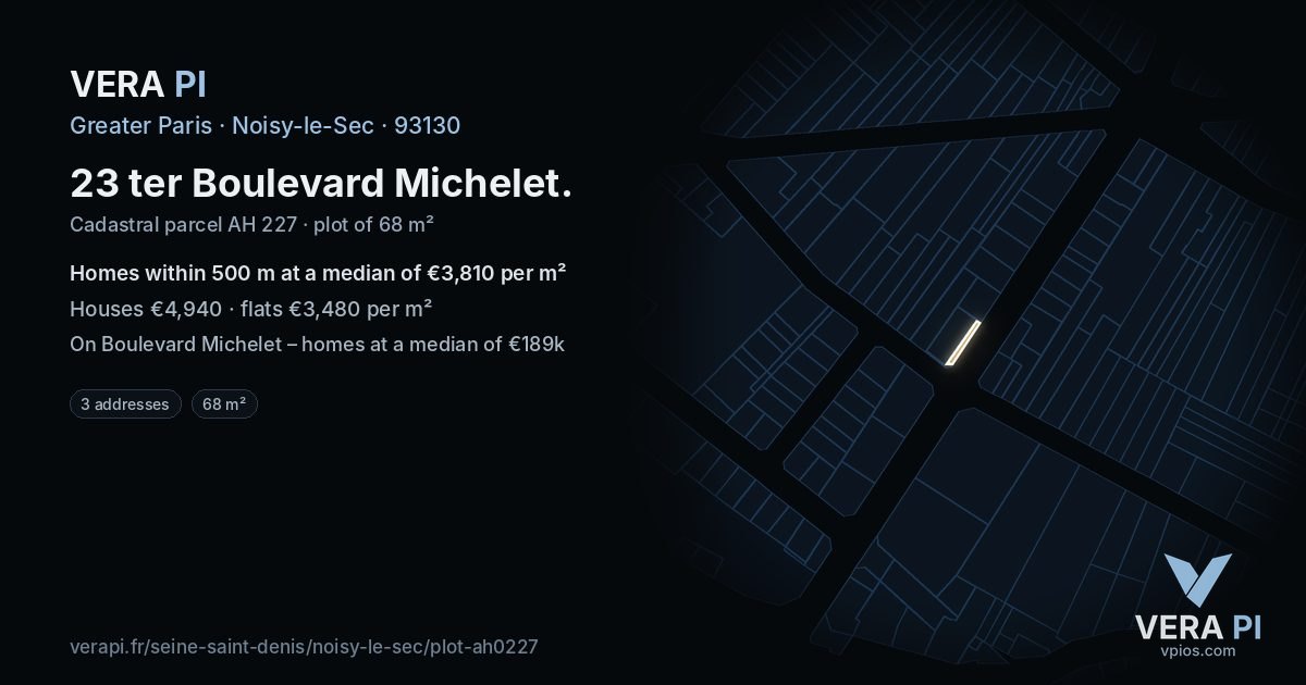 23 ter Boulevard Michelet, Noisy-le-Sec at night – the plot lit, the parcels around coloured by the prices near them