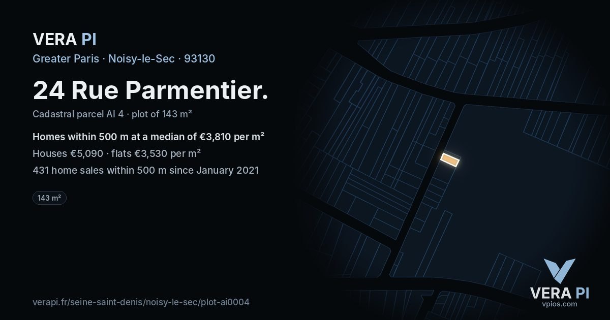 24 Rue Parmentier, Noisy-le-Sec at night – the plot lit, the parcels around coloured by the prices near them