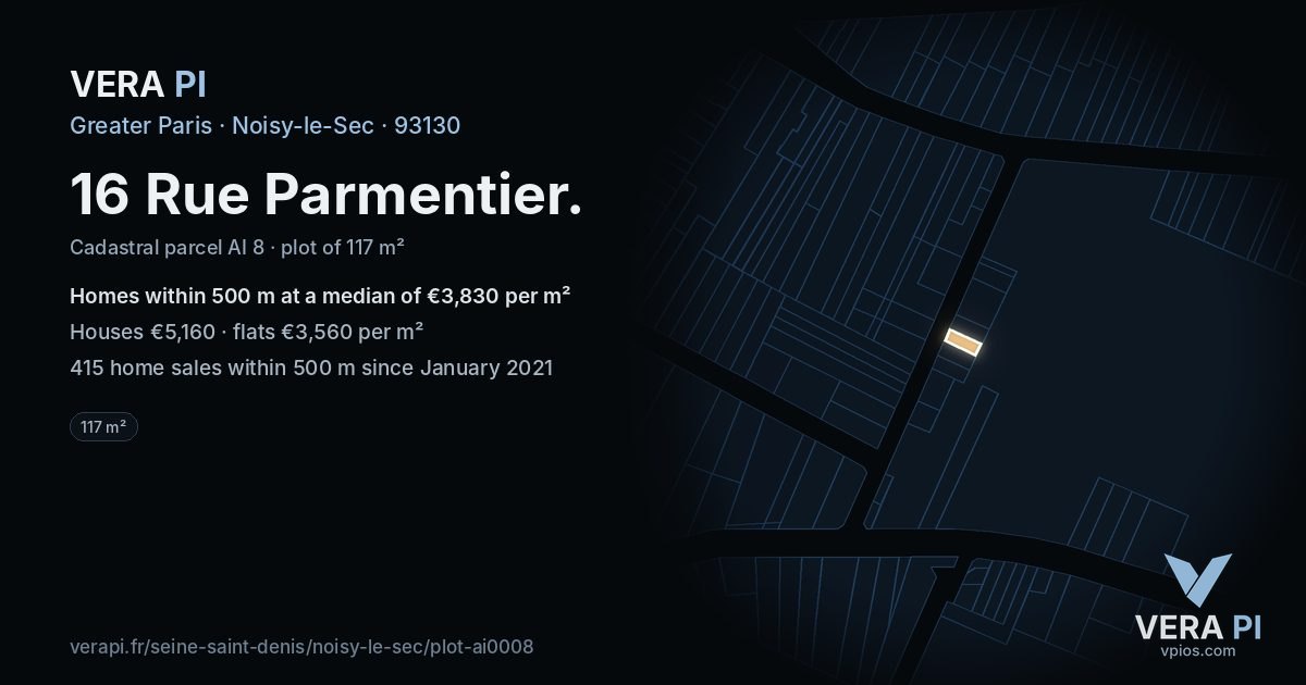 16 Rue Parmentier, Noisy-le-Sec at night – the plot lit, the parcels around coloured by the prices near them