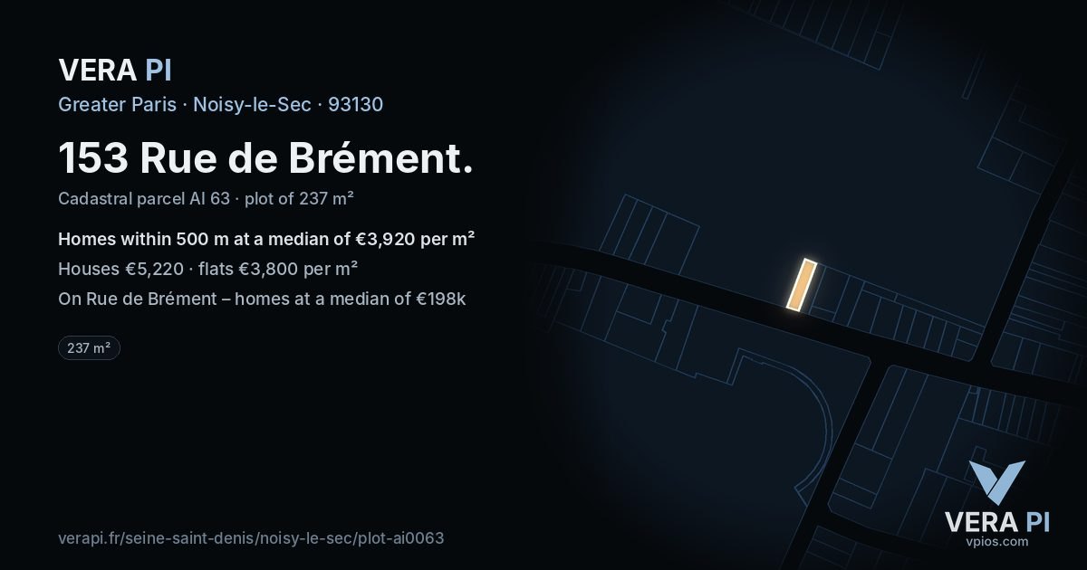 153 Rue de Brément, Noisy-le-Sec at night – the plot lit, the parcels around coloured by the prices near them