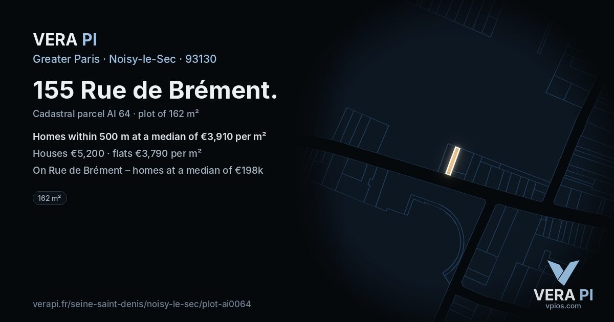 155 Rue de Brément, Noisy-le-Sec at night – the plot lit, the parcels around coloured by the prices near them