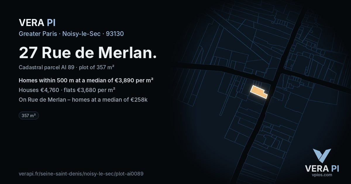 27 Rue de Merlan, Noisy-le-Sec at night – the plot lit, the parcels around coloured by the prices near them