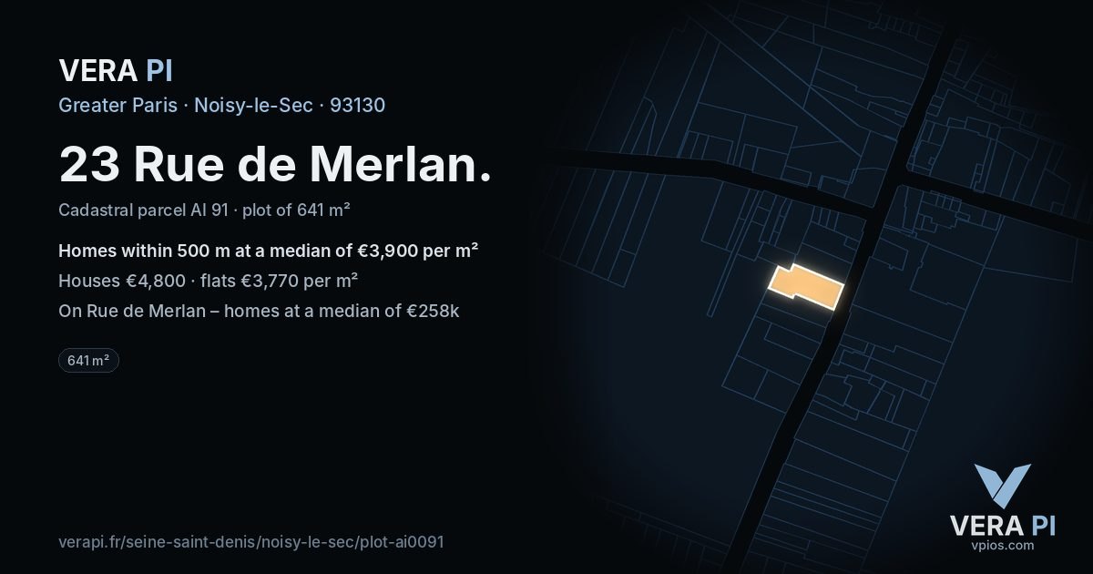 23 Rue de Merlan, Noisy-le-Sec at night – the plot lit, the parcels around coloured by the prices near them