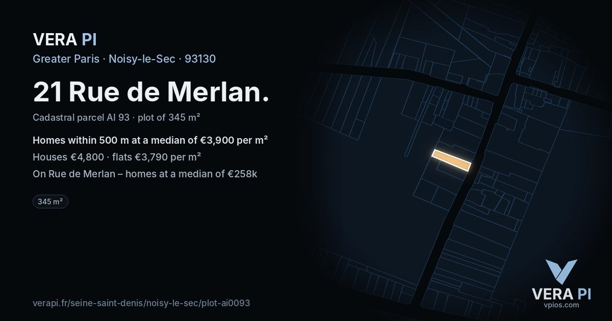 21 Rue de Merlan, Noisy-le-Sec at night – the plot lit, the parcels around coloured by the prices near them