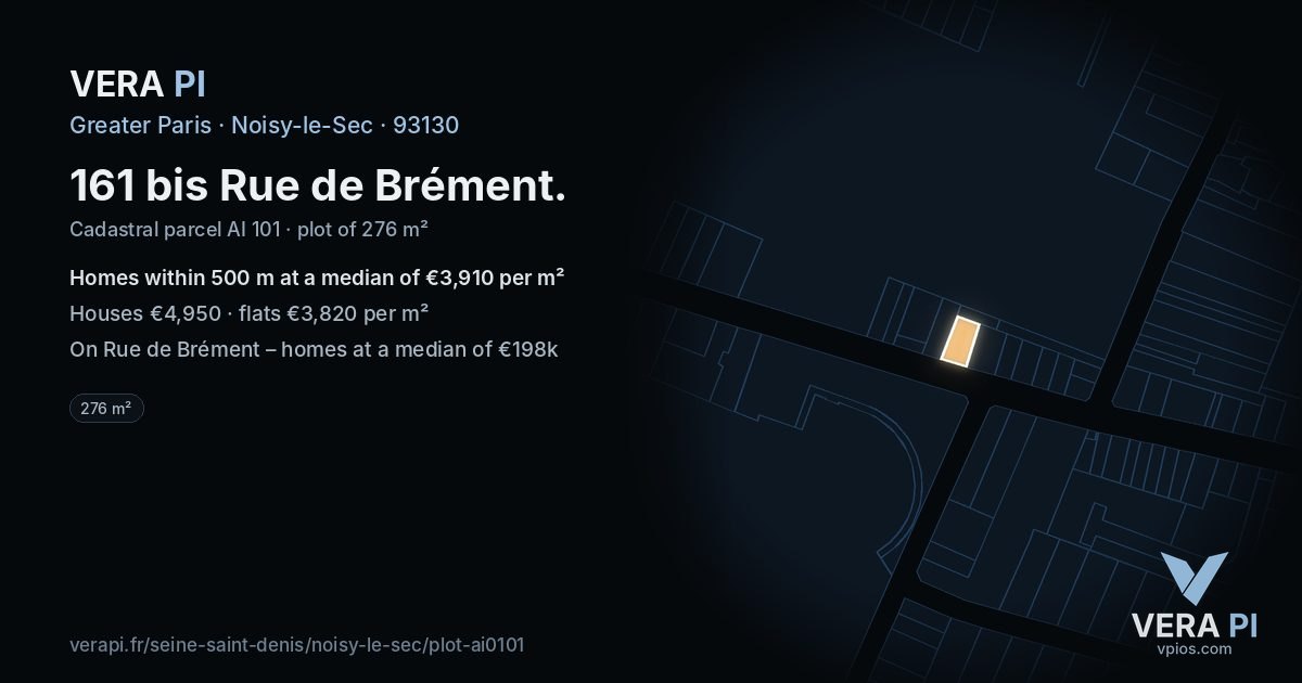 161 bis Rue de Brément, Noisy-le-Sec at night – the plot lit, the parcels around coloured by the prices near them