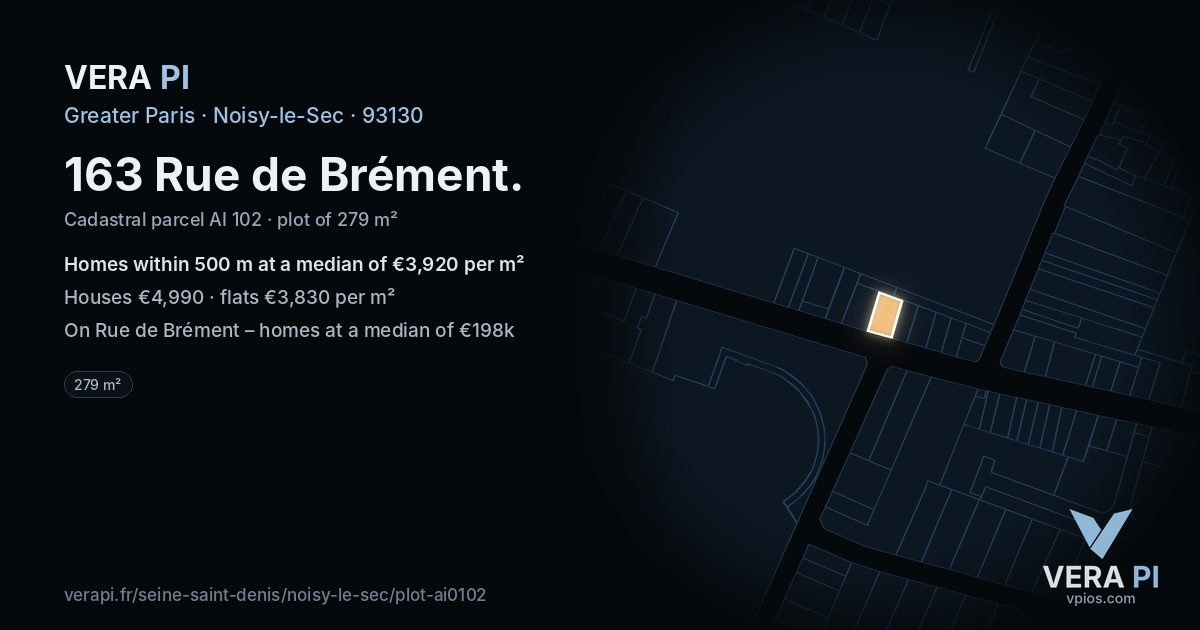 163 Rue de Brément, Noisy-le-Sec at night – the plot lit, the parcels around coloured by the prices near them
