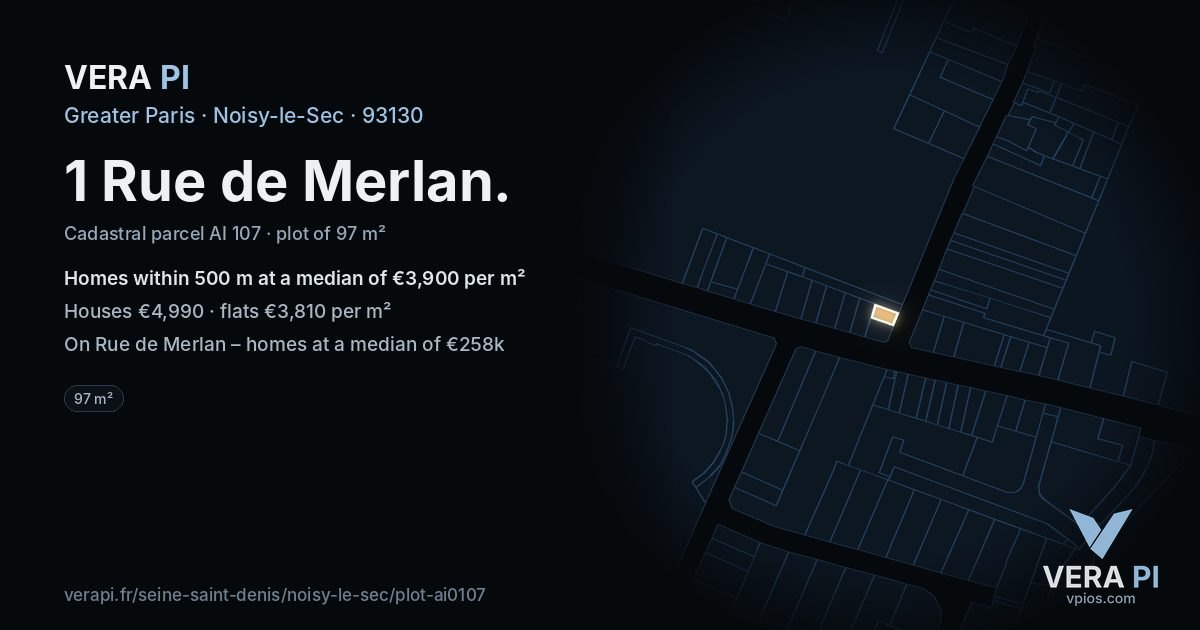 1 Rue de Merlan, Noisy-le-Sec at night – the plot lit, the parcels around coloured by the prices near them