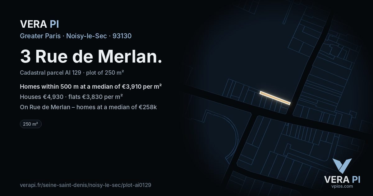 3 Rue de Merlan, Noisy-le-Sec at night – the plot lit, the parcels around coloured by the prices near them