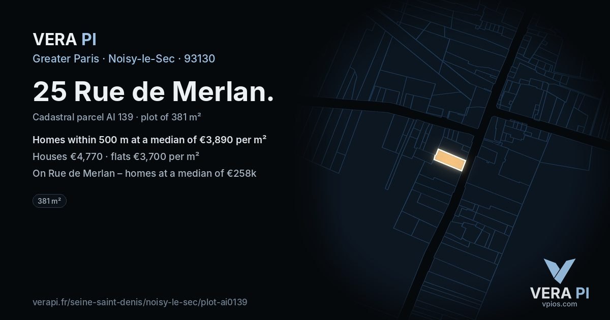 25 Rue de Merlan, Noisy-le-Sec at night – the plot lit, the parcels around coloured by the prices near them
