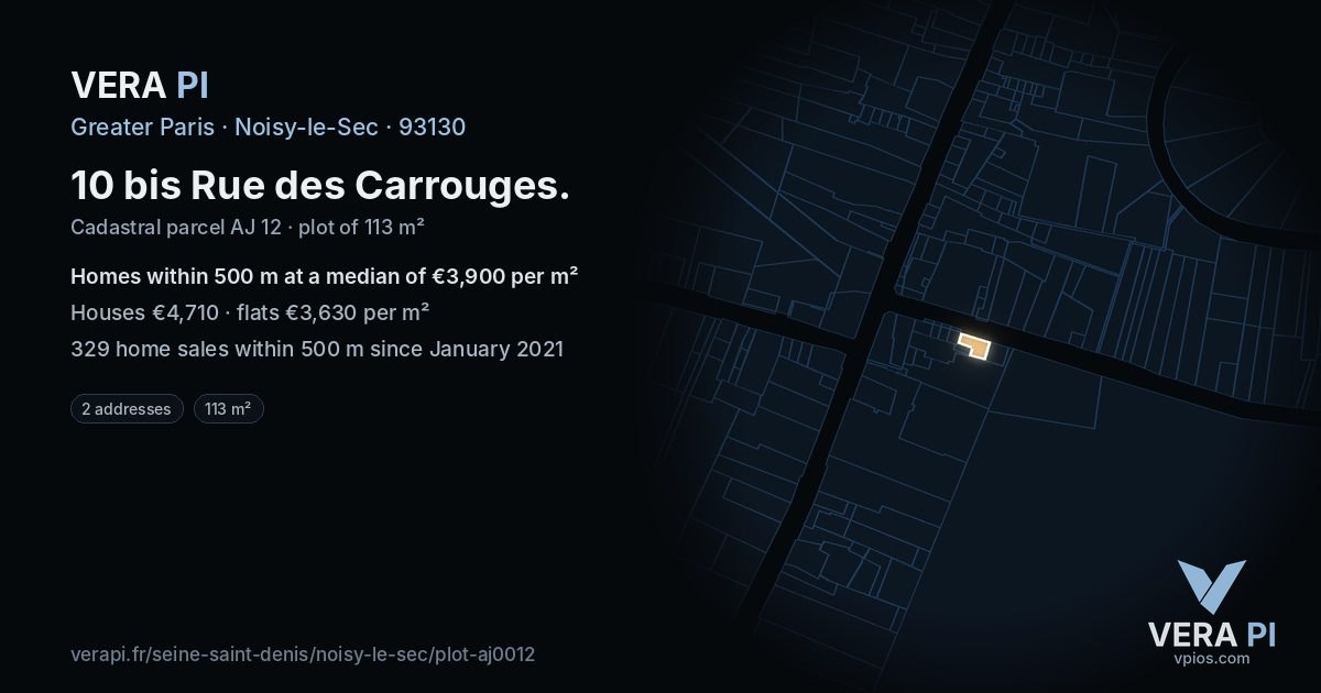 10 bis Rue des Carrouges, Noisy-le-Sec at night – the plot lit, the parcels around coloured by the prices near them