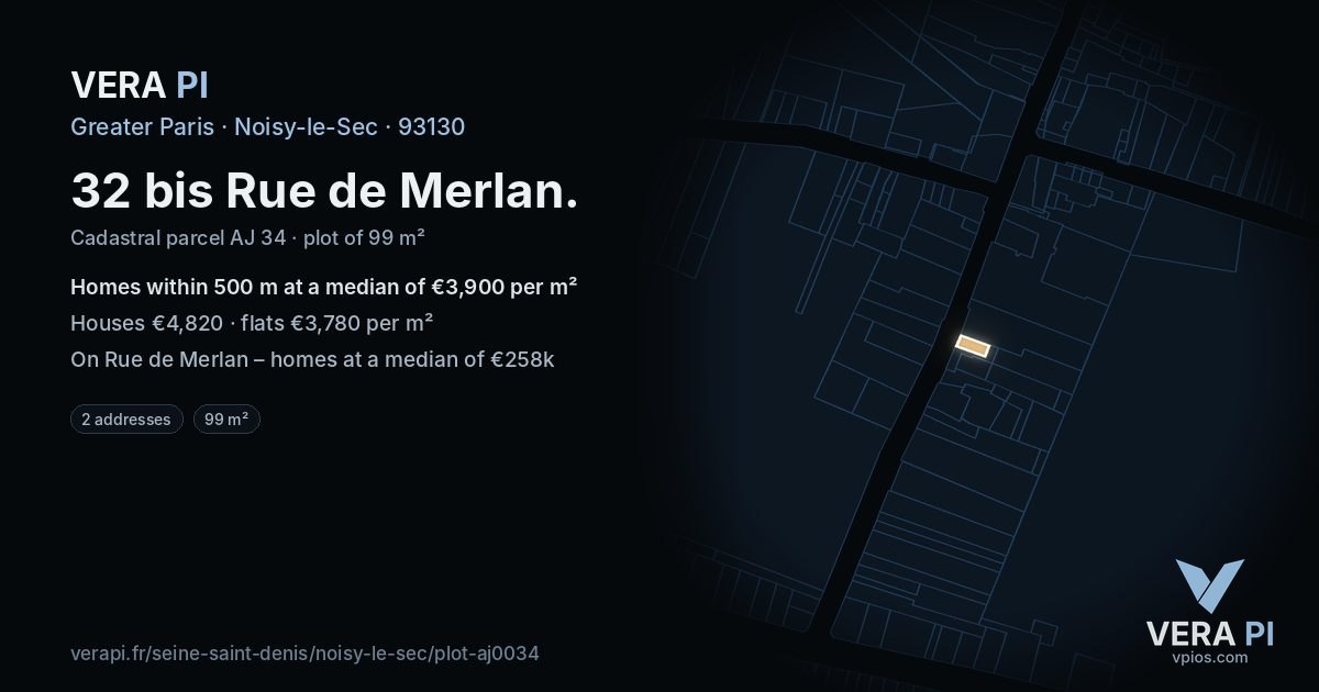 32 bis Rue de Merlan, Noisy-le-Sec at night – the plot lit, the parcels around coloured by the prices near them