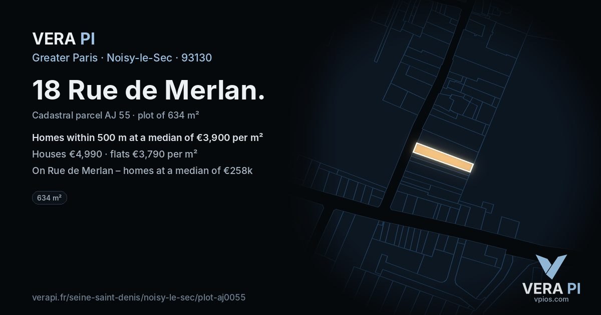 18 Rue de Merlan, Noisy-le-Sec at night – the plot lit, the parcels around coloured by the prices near them