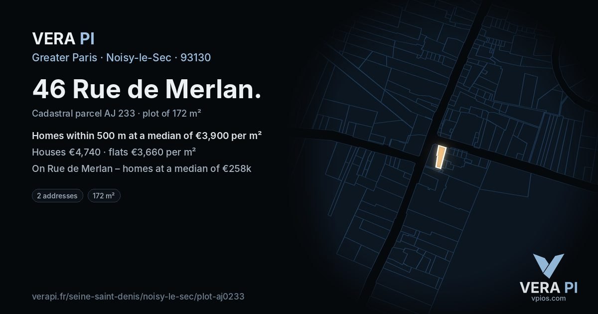 46 Rue de Merlan, Noisy-le-Sec at night – the plot lit, the parcels around coloured by the prices near them