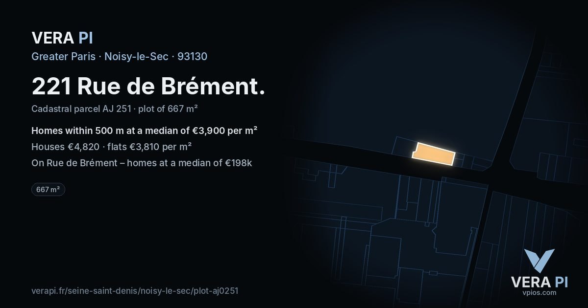 221 Rue de Brément, Noisy-le-Sec at night – the plot lit, the parcels around coloured by the prices near them