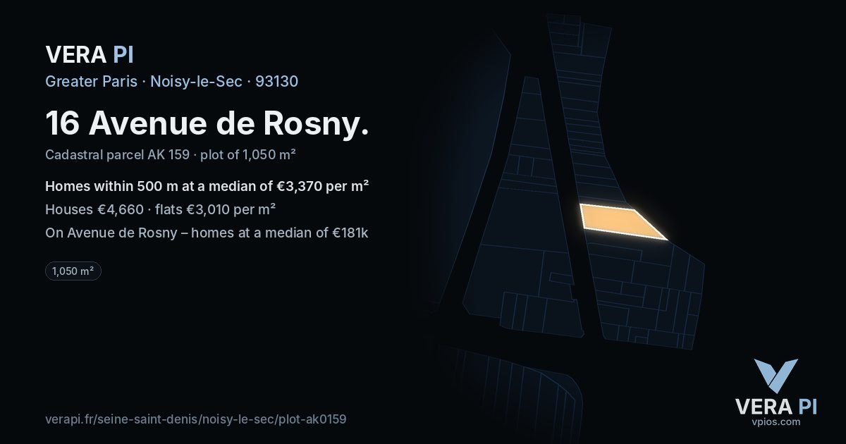 16 Avenue de Rosny, Noisy-le-Sec at night – the plot lit, the parcels around coloured by the prices near them
