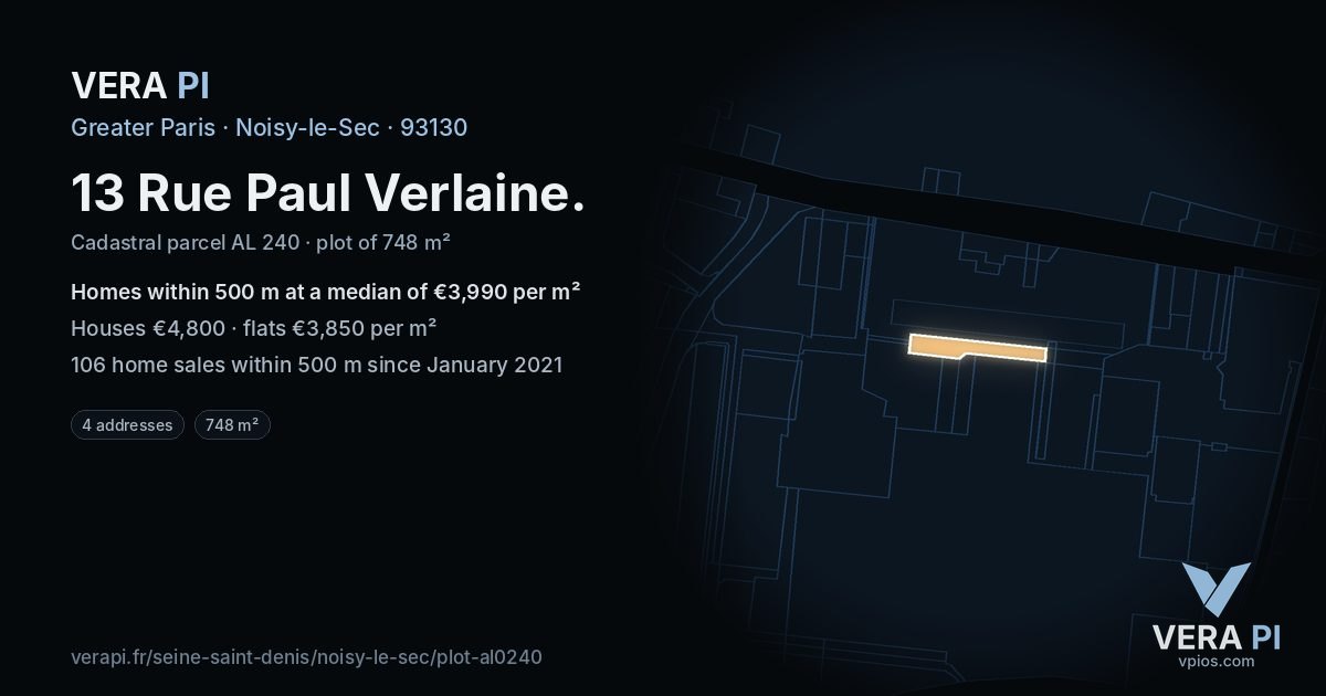 13 Rue Paul Verlaine, Noisy-le-Sec at night – the plot lit, the parcels around coloured by the prices near them