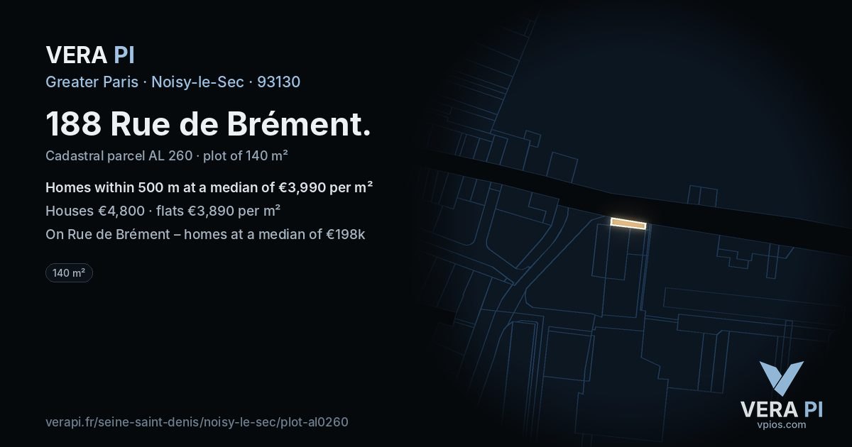 188 Rue de Brément, Noisy-le-Sec at night – the plot lit, the parcels around coloured by the prices near them