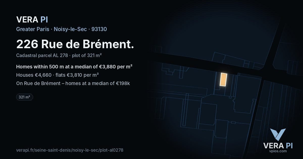 226 Rue de Brément, Noisy-le-Sec at night – the plot lit, the parcels around coloured by the prices near them