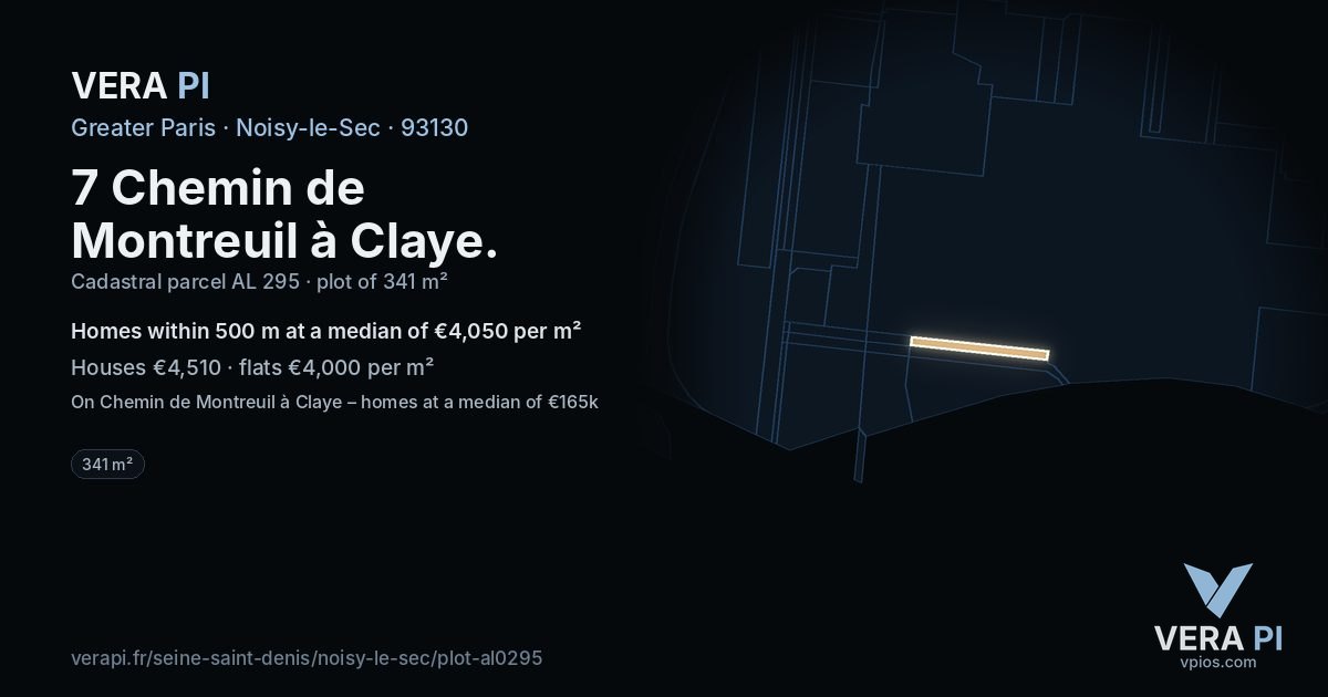 7 Chemin de Montreuil à Claye, Noisy-le-Sec at night – the plot lit, the parcels around coloured by the prices near them