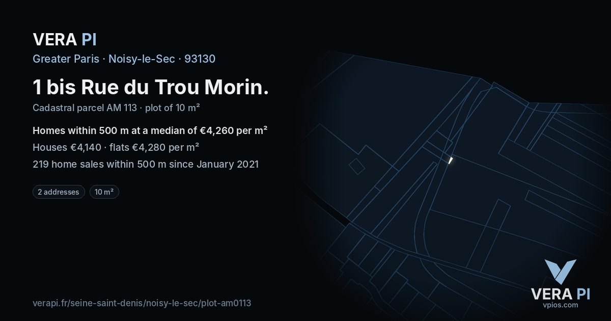 1 bis Rue du Trou Morin, Noisy-le-Sec at night – the plot lit, the parcels around coloured by the prices near them