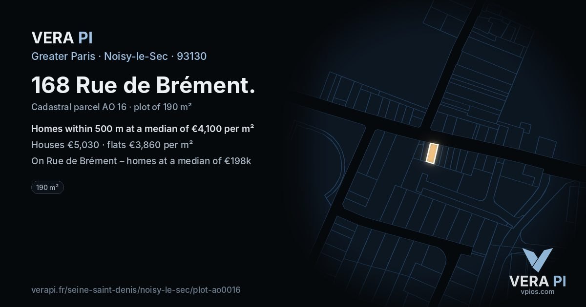 168 Rue de Brément, Noisy-le-Sec at night – the plot lit, the parcels around coloured by the prices near them