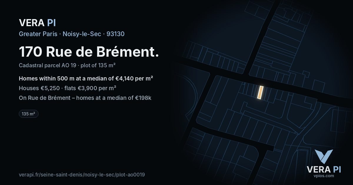 170 Rue de Brément, Noisy-le-Sec at night – the plot lit, the parcels around coloured by the prices near them