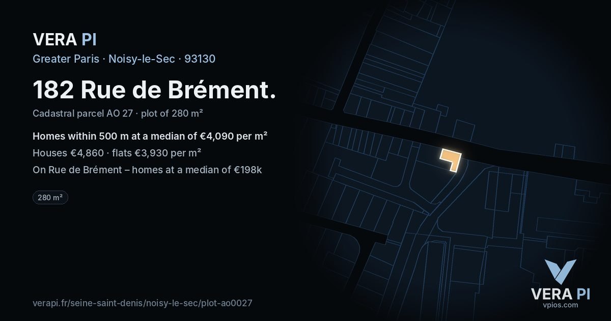 182 Rue de Brément, Noisy-le-Sec at night – the plot lit, the parcels around coloured by the prices near them