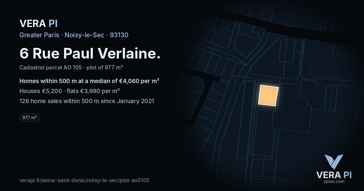 6 Rue Paul Verlaine, Noisy-le-Sec at night – the plot lit, the parcels around coloured by the prices near them