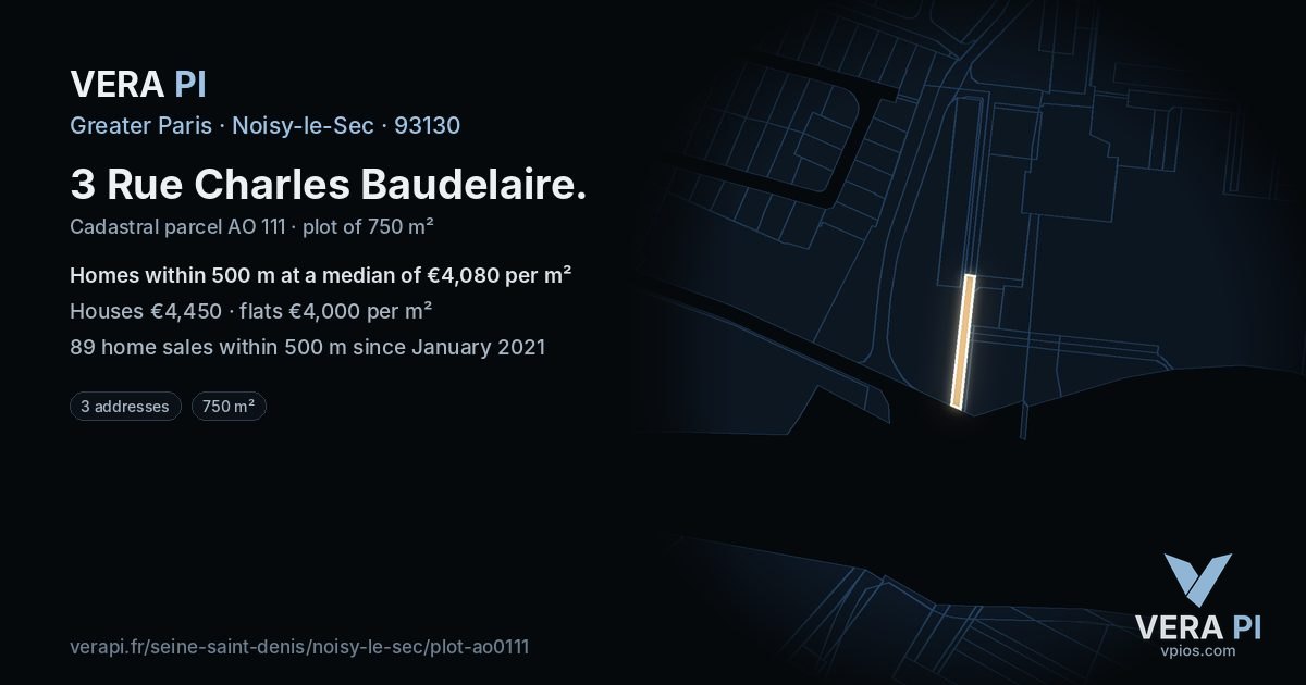 3 Rue Charles Baudelaire, Noisy-le-Sec at night – the plot lit, the parcels around coloured by the prices near them