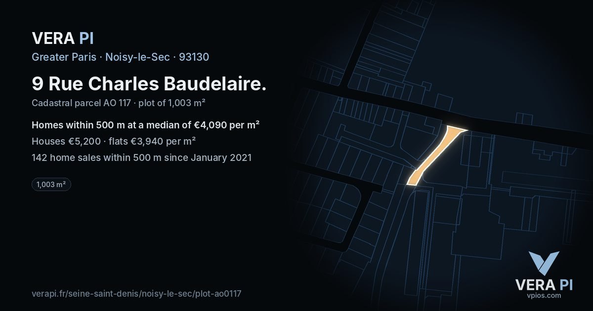 9 Rue Charles Baudelaire, Noisy-le-Sec at night – the plot lit, the parcels around coloured by the prices near them