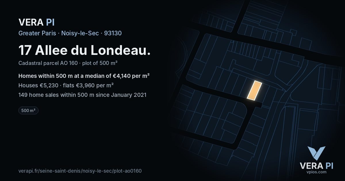 17 Allee du Londeau, Noisy-le-Sec at night – the plot lit, the parcels around coloured by the prices near them