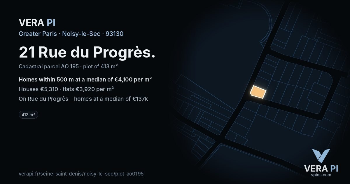 21 Rue du Progrès, Noisy-le-Sec at night – the plot lit, the parcels around coloured by the prices near them