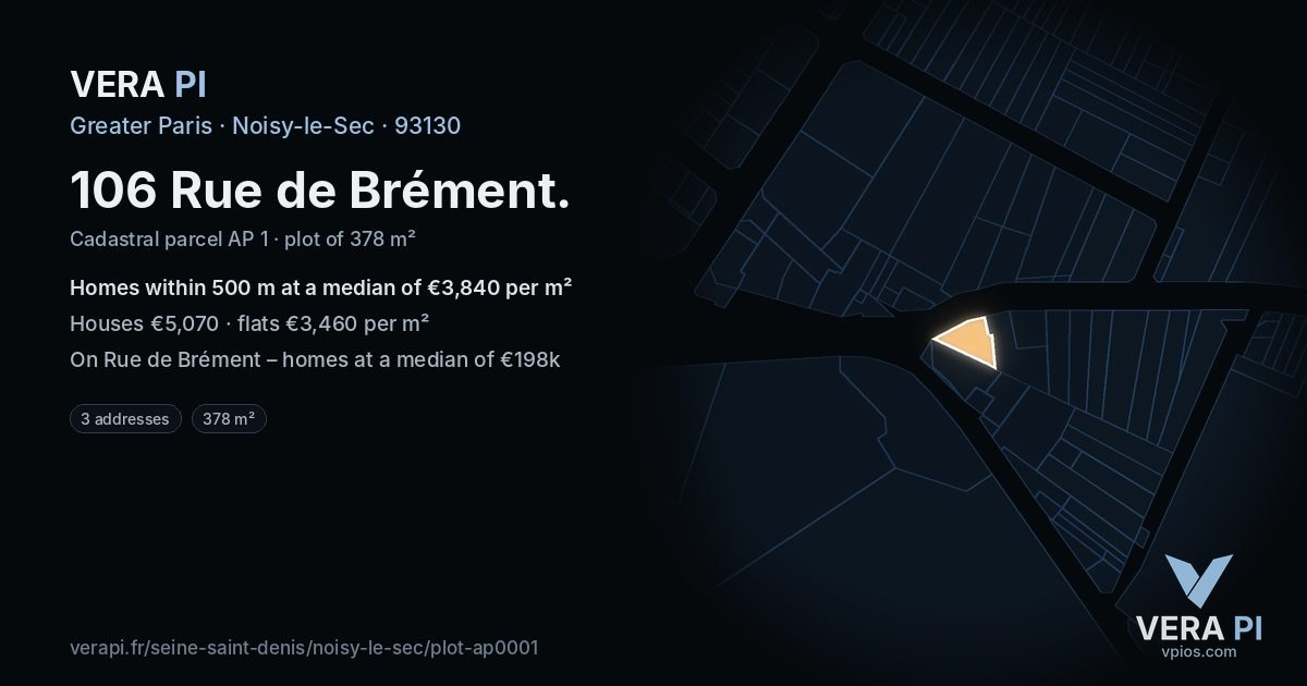 106 Rue de Brément, Noisy-le-Sec at night – the plot lit, the parcels around coloured by the prices near them