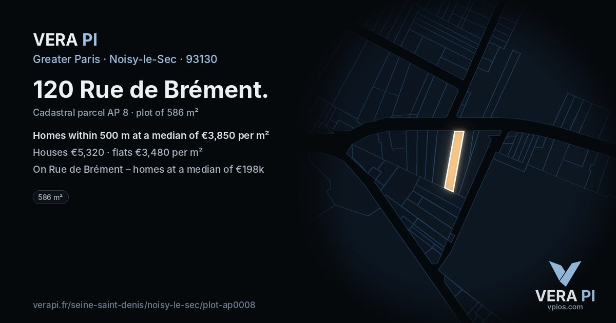 120 Rue de Brément, Noisy-le-Sec at night – the plot lit, the parcels around coloured by the prices near them