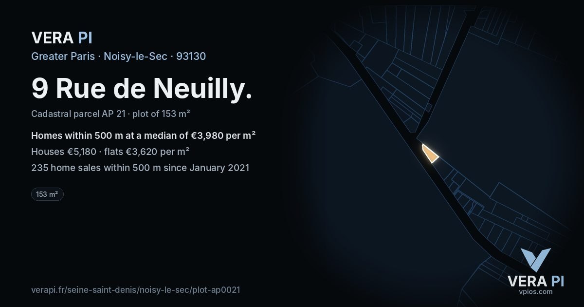 9 Rue de Neuilly, Noisy-le-Sec at night – the plot lit, the parcels around coloured by the prices near them