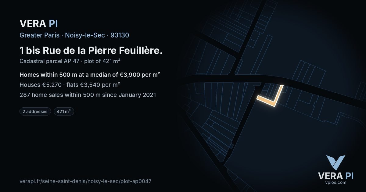 1 bis Rue de la Pierre Feuillère, Noisy-le-Sec at night – the plot lit, the parcels around coloured by the prices near them