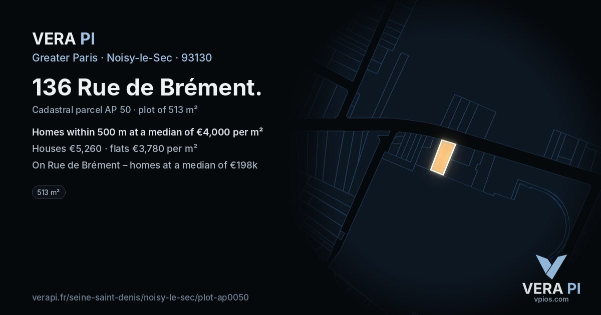 136 Rue de Brément, Noisy-le-Sec at night – the plot lit, the parcels around coloured by the prices near them