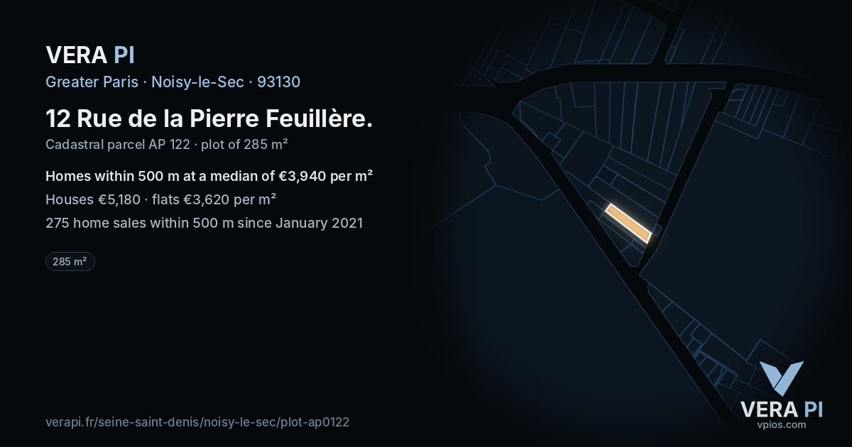 12 Rue de la Pierre Feuillère, Noisy-le-Sec at night – the plot lit, the parcels around coloured by the prices near them