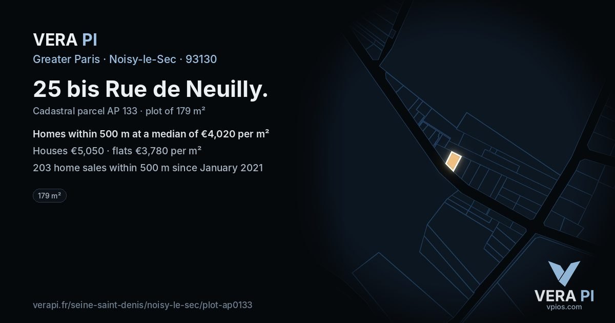 25 bis Rue de Neuilly, Noisy-le-Sec at night – the plot lit, the parcels around coloured by the prices near them