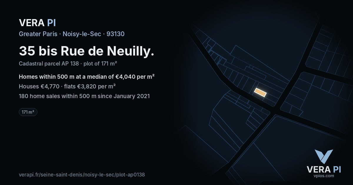 35 bis Rue de Neuilly, Noisy-le-Sec at night – the plot lit, the parcels around coloured by the prices near them