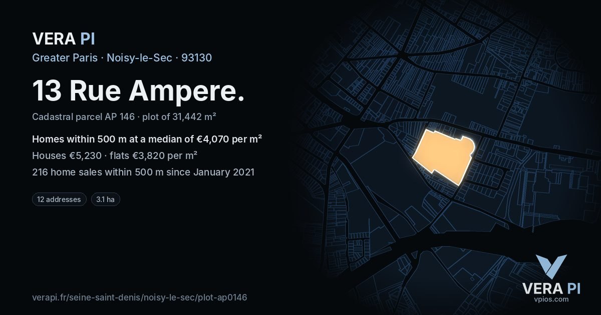 13 Rue Ampere, Noisy-le-Sec at night – the plot lit, the parcels around coloured by the prices near them
