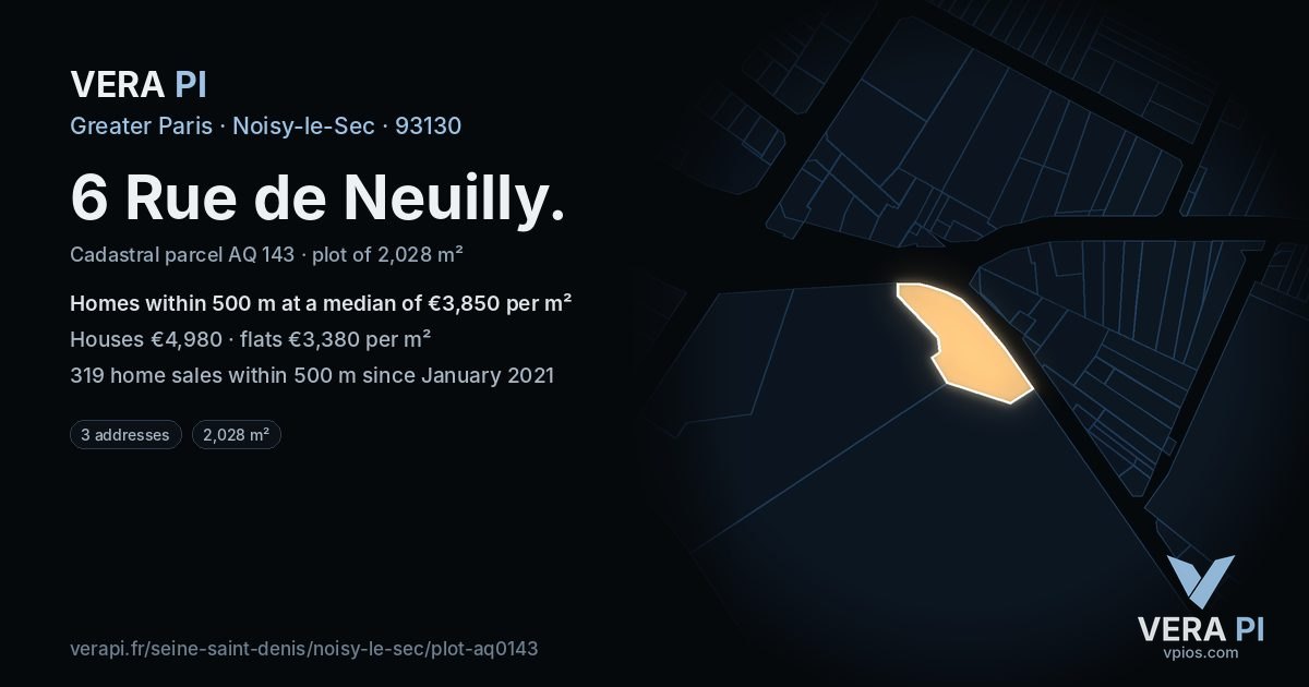 6 Rue de Neuilly, Noisy-le-Sec at night – the plot lit, the parcels around coloured by the prices near them