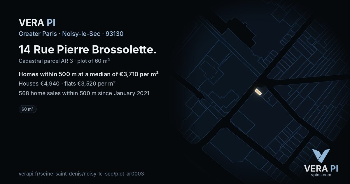 14 Rue Pierre Brossolette, Noisy-le-Sec at night – the plot lit, the parcels around coloured by the prices near them